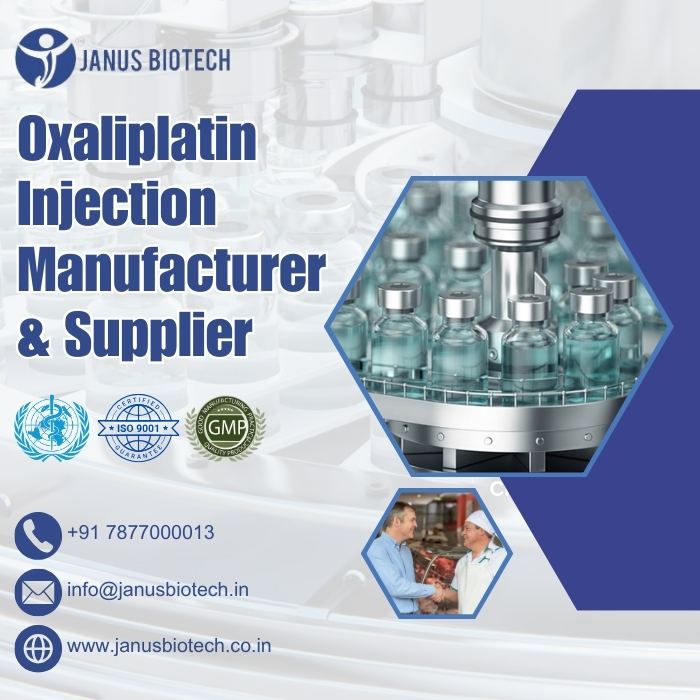 janus Biotech | Oxaliplatin Injection Manufacturer & Supplier