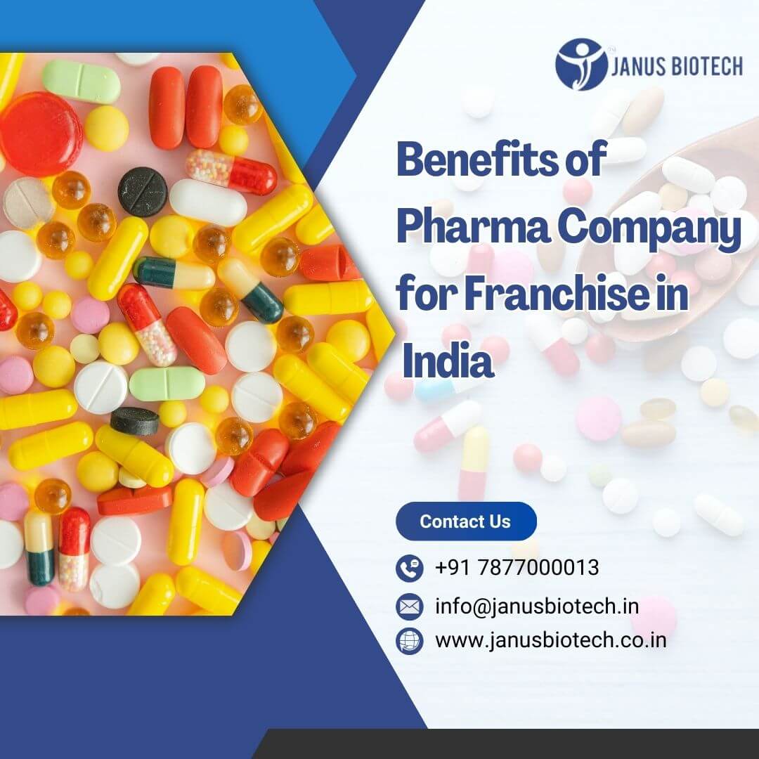 janus Biotech | Benefits of Pharma Company for Franchise in India