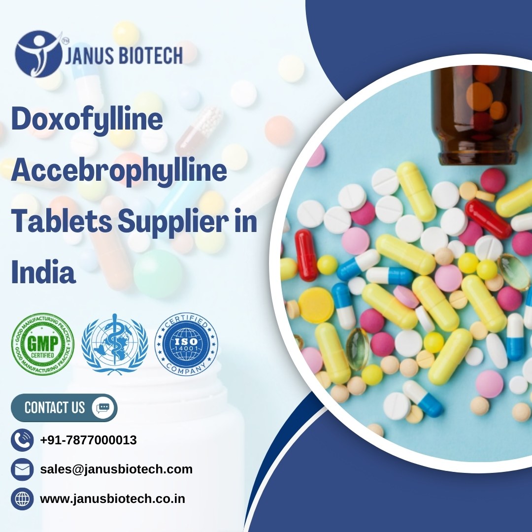 janus Biotech | Doxofylline Accebrophylline Tablets Supplier In India