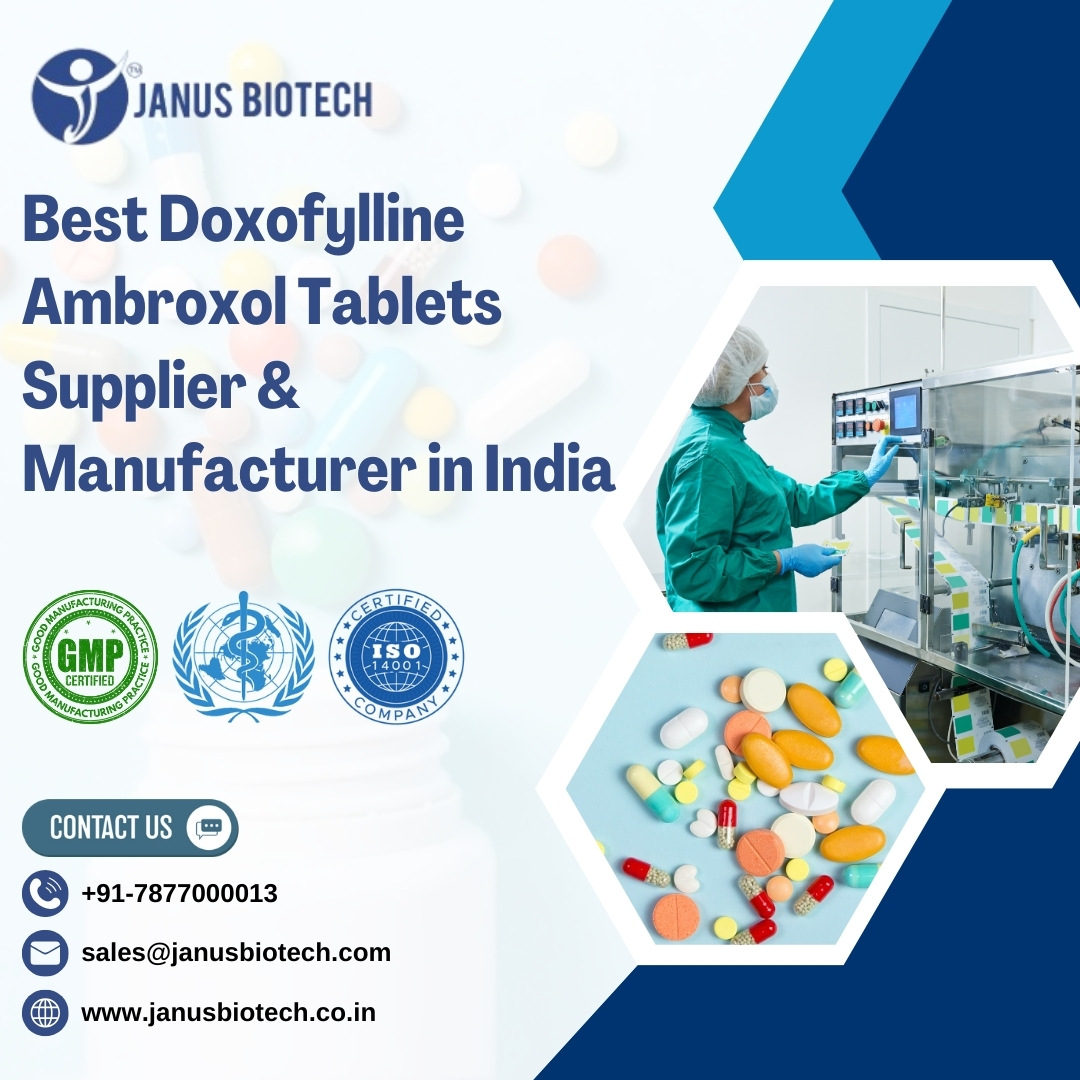 janus Biotech | Best Doxofylline Ambroxol Tablets Supplier & Manufacturer in India