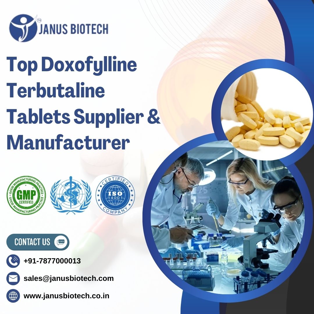 janus Biotech | Top Doxofylline Terbutaline Tablets Supplier & Manufacturer