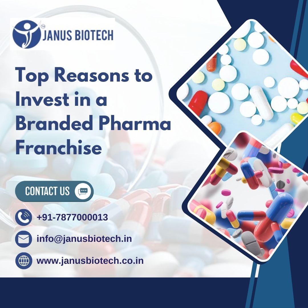 janus Biotech | Top Reasons to Invest in a Branded Pharma Franchise