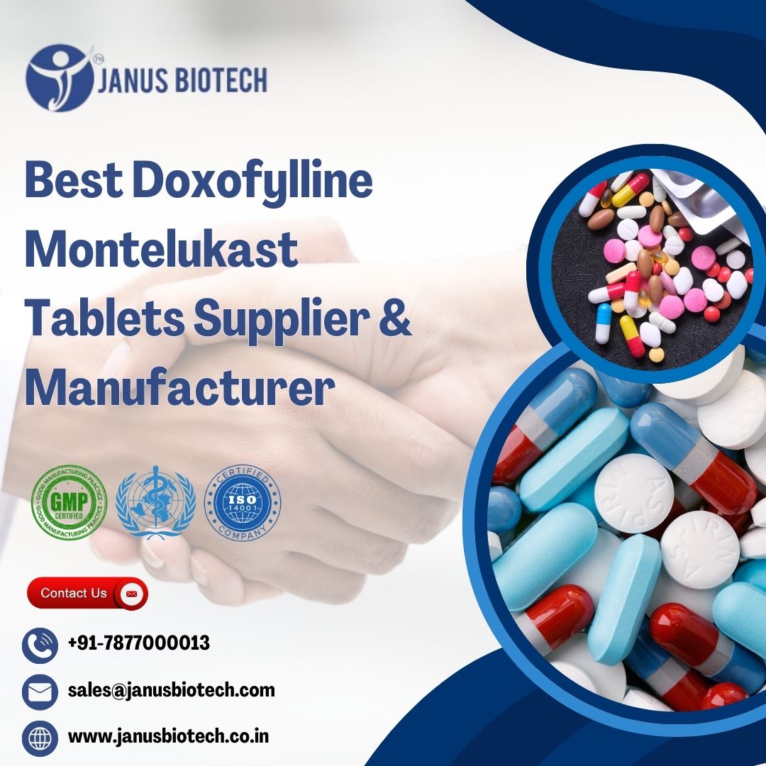 janus Biotech | Doxofylline Montelukast Tablets Supplier & Manufacturer